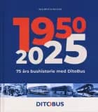 75 års bushistorie med DitoBus