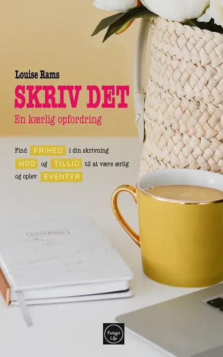 SKRIV DET af Louise Rams