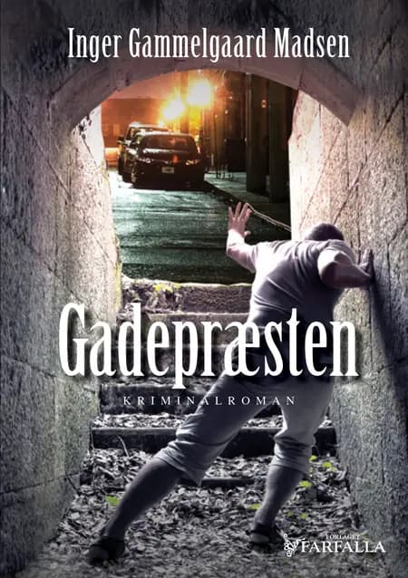 Gadepræsten af Inger Gammelgaard Madsen