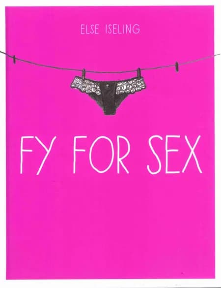 Fy for sex af Else Iseling
