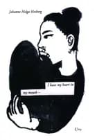 I have my heart in my mouth