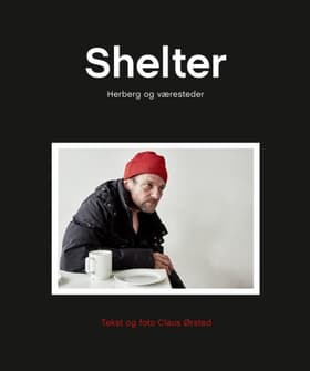 Shelter - Herberg og væresteder af Claus Ørsted