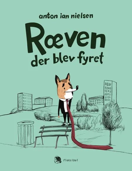 Ræven der blev fyret af Anton Ian Nielsen