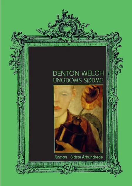 Ungdoms sødme af Denton Welch