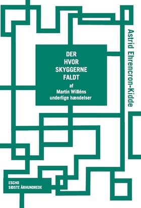Der hvor skyggerne faldt af Astrid Ehrencron-Kidde