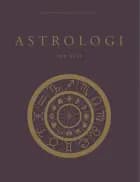 Astrologi - for alle af Kristina Trolle og Lukas Trolle