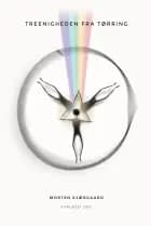 TREENIGHEDEN FRA TØRRING af Morten Kjærgaard