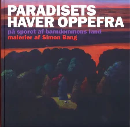 Paradisets haver oppefra af Simon Bang