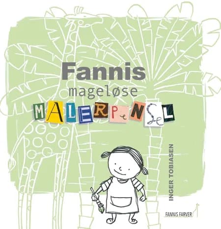 Fannis mageløse malerpensel af Inger Tobiasen