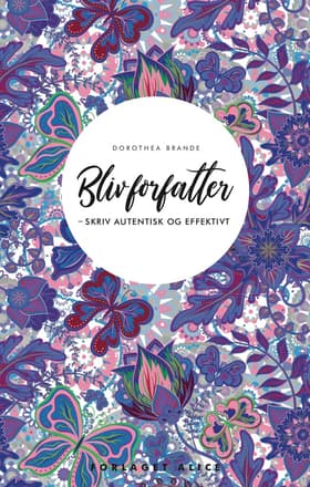 Bliv forfatter af Dorothea Brande