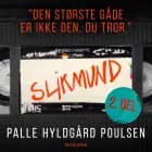 Slikmund - Del 2