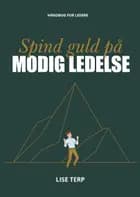Spind guld på modig ledelse