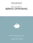 Den lille guide til Børns Opsparing
