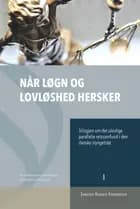 Når løgn og lovløshed hersker