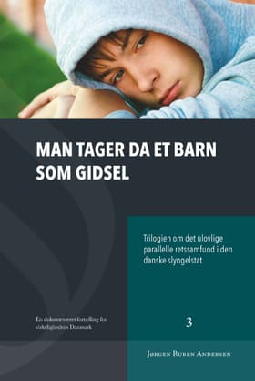 Man tager da et barn som gidsel af Jørgen Ruben Andersen