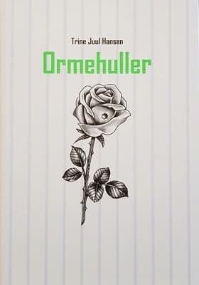 Ormehuller af Trine Juul Hansen