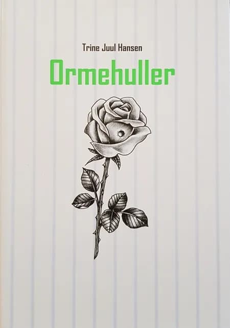 Ormehuller af Trine Juul Hansen