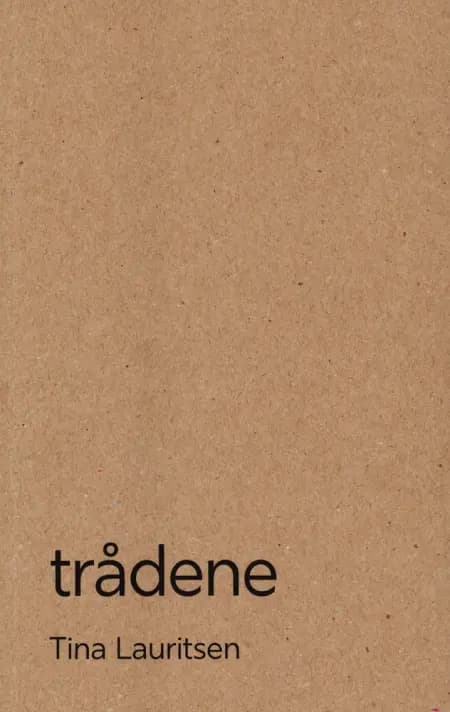 Trådene af Tina Lauritsen