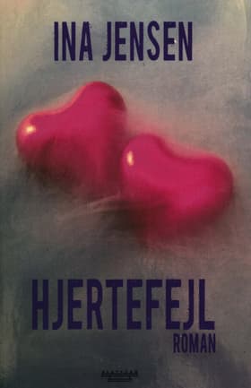 Hjertefejl af Ina Jensen