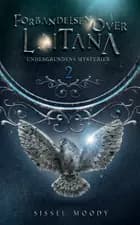 Forbandelsen over Laitana - Undergrundens Mysterier