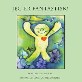 Jeg er fantastisk af Lene Solhøj Simonsen