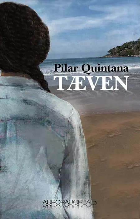 Tæven af Pilar Quintana