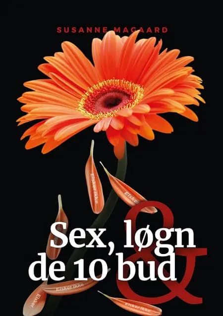 Sex, løgn & de 10 bud af Susanne Magaard