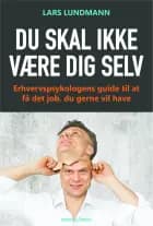 Du skal ikke være dig selv