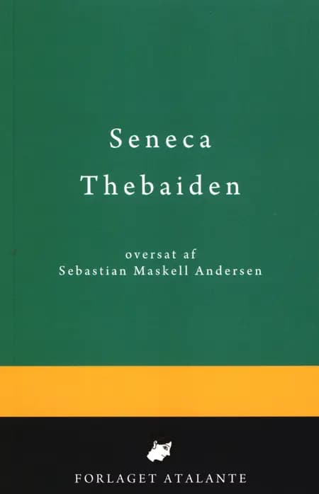 Thebaiden af Lucius Annaeus Seneca