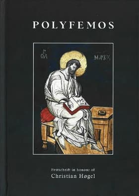 Polyfemos. Festschrift in Honour of Christian Høgel. af Rasmus Vangshardt