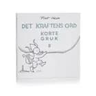 Det Kraftens Ord. Korte gruk II (håndskrift/tegning - 53 Gruk)