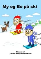 My og Bo på ski