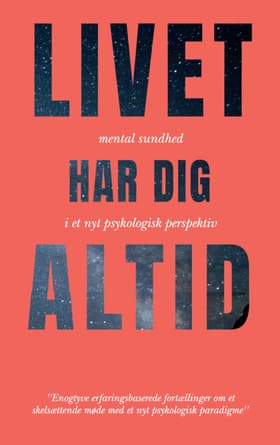 Livet Har Dig Altid af Lotte Lykkegaard Laursen