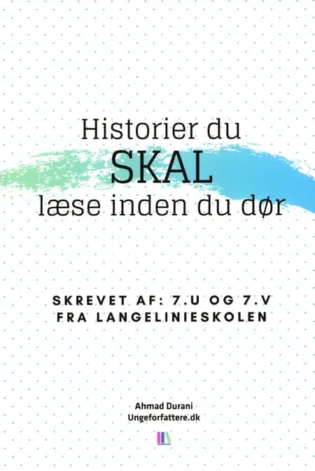 Historier du skal læse inden du dør af Ahmad Durani