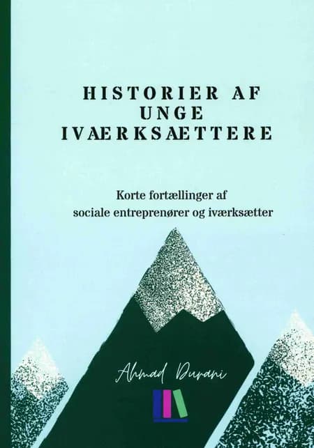 Historie af unge iværksættere af Ahmad Durani