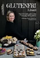 Glutenfri Livsstil af Betina Munk