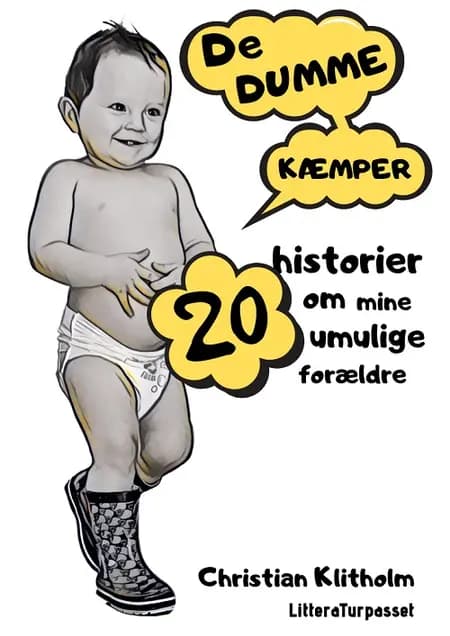 De dumme kæmper af Christian Klitholm