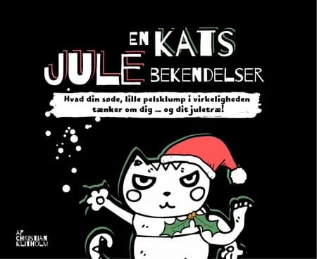 En kats JULEbekendelser af Christian Klitholm