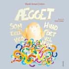Ægget, som ikke ved, hvad det vil være