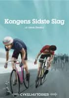 Kongens Sidste Slag af Jakob Staalby