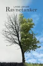 Ravnetanker af Lasse Løager