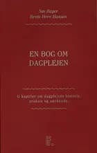 En bog om dagplejen: Ti kapitler om dagplejens historie, praksis og særkende af Søs Bayer og Bente Horn Hansen