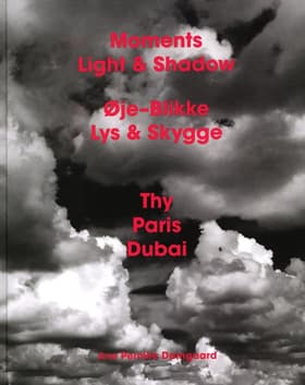 Øje-Blikke Lys & Skygge/Moments Light & Shadow af Ane Pernille Damgaard