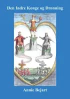 Den Indre Konge og Dronning af Annie Bejart