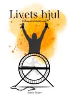 Livets Hjul af Annie Bejart