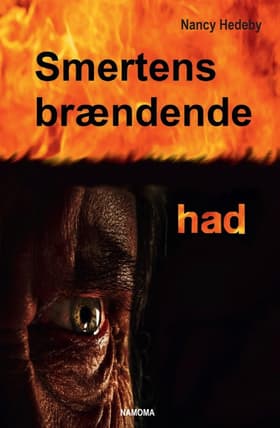 Smertens brændende had af Nancy Hedeby
