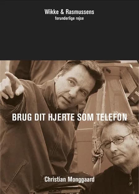 Brug dit hjerte som telefon af Christian Monggaard