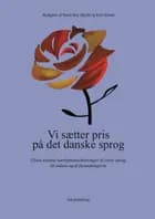 Vi sætter pris på det danske sprog