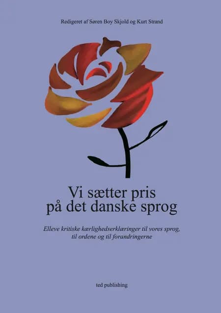 Vi sætter pris på det danske sprog af Kurt Strand