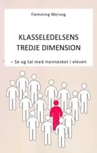 Klasseledelsens Tredje Dimension af Flemming Mervog